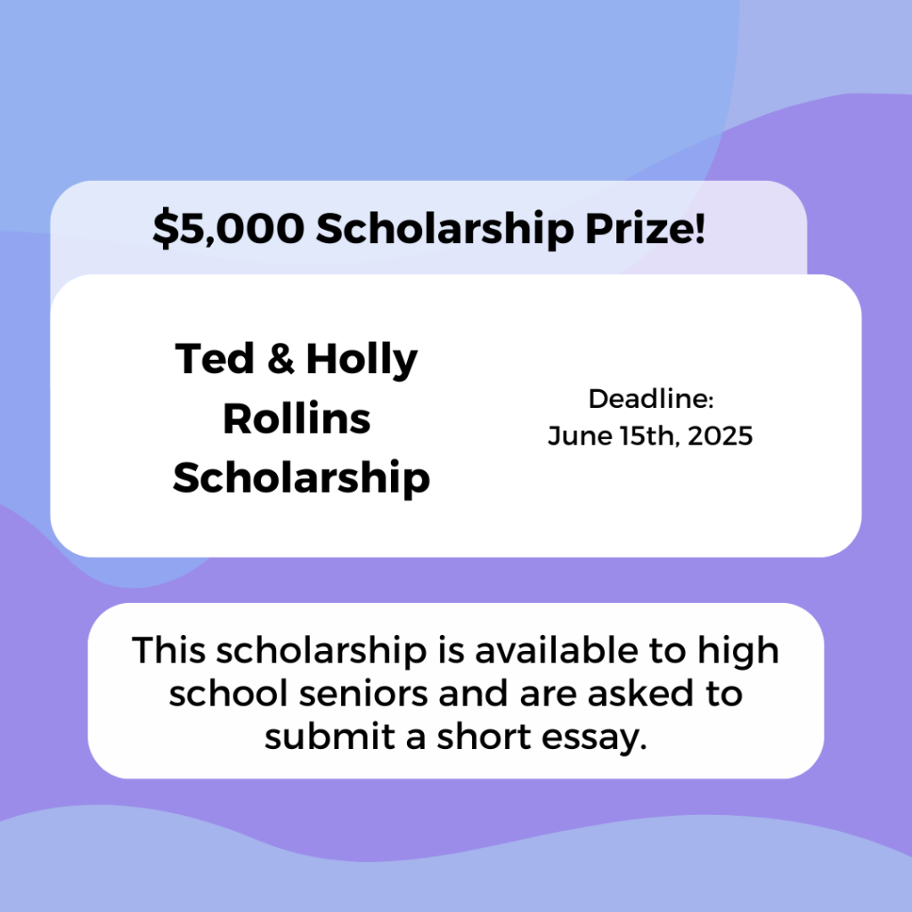 Ted & Holly Rollins Scholarship